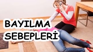 BAYILMA SEBEPLERİ [upl. by Eniroc]