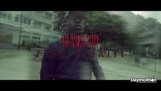 Blaskosdt  Zero Defaite  Daymolition [upl. by Crandell]