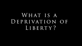 What is a deprivation of liberty  Hill Dickinson [upl. by Suhpoelc631]