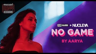 AIB  No Game by Aarya Official Music Video  BacardiHousePartySessions [upl. by Altman48]