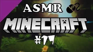 ASMR no talking Minecraft Episode 17  Keyboard amp Mouse sounds [upl. by Ahsiekan]