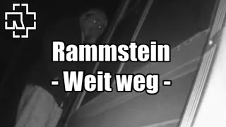 Rammstein  Weit weg ¿De qué nos habla Explicación [upl. by Anewor578]