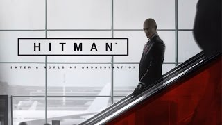 HITMAN 2016 Official Trailer HD [upl. by Nerrad]