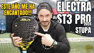 Siux Electra ST3 Pro 2024 de Stupa La ELECTRA que más me ha gustado padel [upl. by Lesly]