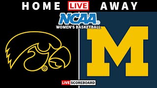 Iowa vs Michigan  NCAA Womens Basketball Live Scoreboard [upl. by Quill]