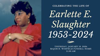 Celebrating the Life of Earlette E Slaughter [upl. by Eanehs887]