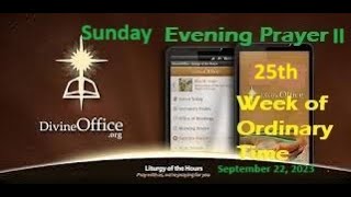 Divine Office Evening Prayer II 25th Sunday of Ordinary Time September 22 2024 [upl. by Valora]