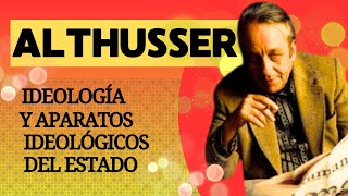 ALTHUSSER IDEOLOGÍA y APARATOS IDEOLÓGICOS DE ESTADO [upl. by Aknaib]