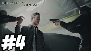 Quantum Break Gameplay Walkthrough Part 4  Act 2 Xbox One  HD   No Commentary [upl. by Edina]