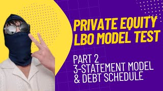 2023 PE Leveraged Buyout LBO Modeling Test Walkthrough  Part 2 PampL Forecast amp Debt Schedule [upl. by Rahsab]