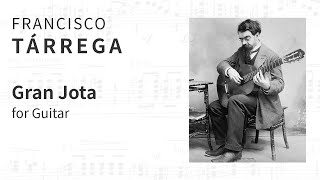 Francisco Tárrega Gran Jota for Guitar Score video [upl. by Monson]