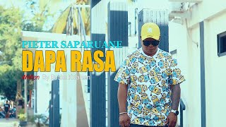 Pieter Saparuane  DAPA RASA  Pop Ambon Terbaru 2023  Official Music Video [upl. by Rentsch207]