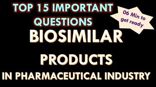 Biosimilar Products in Pharmaceutical industry l Interview Question and answers I Biosimilars [upl. by Anez]