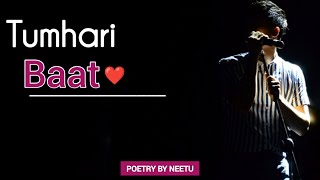 quotTumhari Baatquot ❤  Love Poetry In Hindi Female Version  WhatsApp Status  Poetry By Neetu [upl. by Itnava]