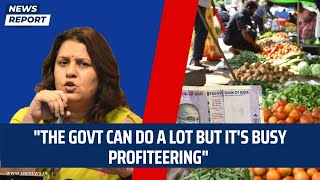 quotThe govt can do a lot but its busy profiteeringquotCongress slams BJP Govt over price rise Inflation [upl. by Nainatrad]