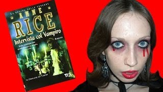 INTERVISTA COL VAMPIRO Anne Rice Recensione [upl. by Airliah]