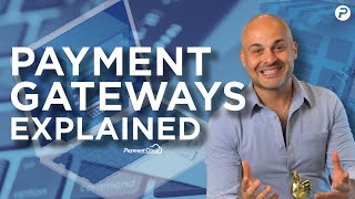 What Is a Payment Gateway amp How Does It Work Payment Gateways Explained [upl. by Ahsirek]