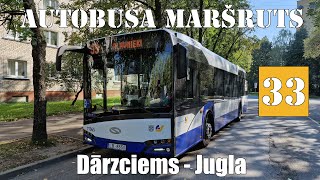 Rīga Autobusa maršruts №33 Dārzciems  Jugla Timelipse 4x [upl. by Damales]