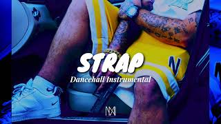 Dancehall Riddim Instrumental 2024  Strap [upl. by Nilra730]