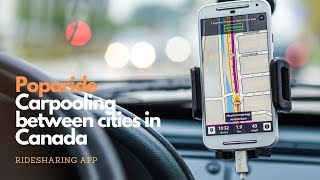 Poparide Carpooling between cities in Canada Ridesharing [upl. by Annod814]