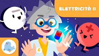 Tipi di ELETTRICITÀ per bambini  ⚡ Episodio 2  Elettricità statica dinamica e circuiti elettrici [upl. by Iormina]