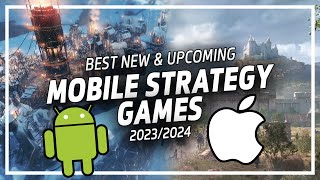 BEST New amp Upcoming Mobile Strategy Games  Android and iOS  20232024 [upl. by Nirehtak55]