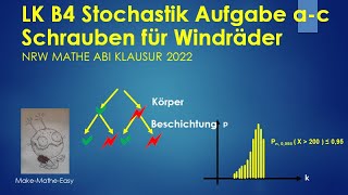 LK Prüfungsteil B4 Mathe Abi NRW 2022 Stochastik Aufgabe a  c [upl. by Eillen]