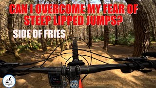 Can I overcome my fear of steep lipped jumps New Trail SIDE OF FRIES Woodhill [upl. by Llaccm406]