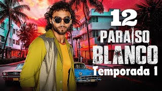 Paraiso blanco Capitulo 12 Completo HD [upl. by Farrell]