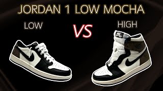 2024 Comparing Air Jordan 1 Mocha Low vs High [upl. by Kaltman478]