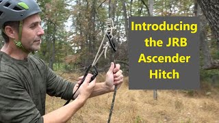 Introducing the JRB Ascender Hitch a new friction hitch [upl. by Joane]