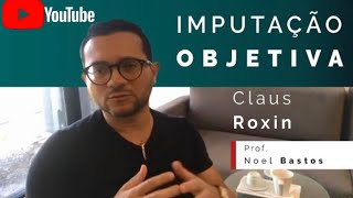 Imputação Objetiva  Claus Roxin Direito Penal [upl. by Jammin]