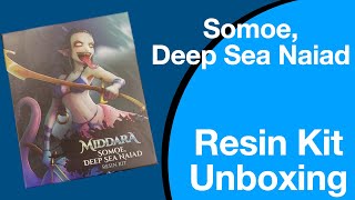 Middara  Somoe Deep Sea Naiad  Resin Kit Unboxing [upl. by Cherise]