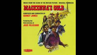 MacKennas Gold  Soundtrack Suite Quincy Jones [upl. by Nileve536]