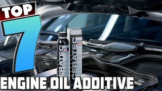 Top 7 Engine Oil Additives to Keep Your Engine Running Smoothly [upl. by Ainig]