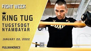 Tugstsogt quotKing Tugquot Nyambayar vs Sakaria Lukas Saturday January 22  Fight Week [upl. by Tomi]