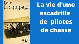 Livre 1  Léquipage les premiers pilotes de chasse [upl. by Nauquf81]