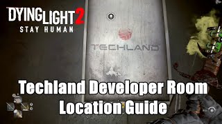 Dying Light 2  Secret Techland Developer Room Location Guide [upl. by Ettedranreb]