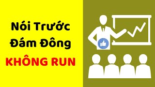 5 Cách NÓI CHUYỆN TRƯỚC ĐÁM ĐÔNG Không Run Sợ [upl. by Ellyn689]