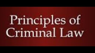 PRINCIPLES OF CRIMINAL LAW CRIM1MODULE 4 FINAL PERIOD [upl. by Illah]