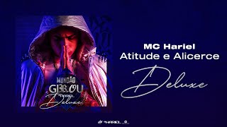 MC Hariel  Atitude e Alicerce  Mundão Girou Deluxe Lyric Video [upl. by Alec]