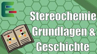 Stereochemie  Die Geschichte von Isomerie und Enantiomeren  Die Welt der Spiegelbildmoleküle [upl. by Lizbeth388]