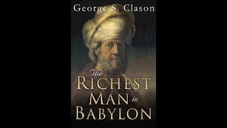 The Richest Man in Babylon by George S Clason Audiobook [upl. by Hicks]