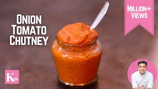 Onion Tomato Chutney Recipe for Idli Dosa Upma  Kunal Kapur South Indian Chutney Without Coconut [upl. by Joeann30]