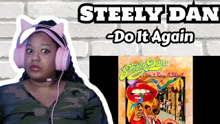 STEELY DAN  DO IT AGAIN REACTION [upl. by Droffig709]