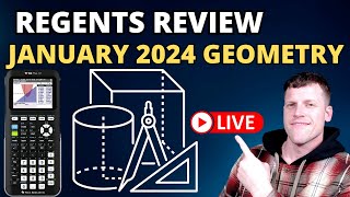 January 2024 Geometry Regents Live Review Day 2 [upl. by Gnoc]