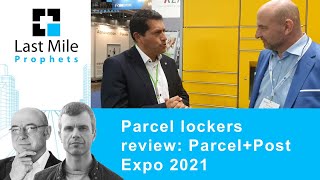 Parcel lockers review ParcelPost Expo 2021 [upl. by Parker]