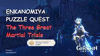 Genshin Impact Enkanomiya Puzzle Quest The Three Great Martial Trials [upl. by Sukhum454]