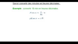 Savoir convertir des minutes en heures décimales [upl. by Rand]