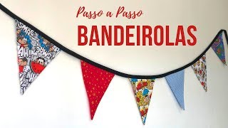 Como fazer BANDEIRINHAS DECORATIVAS de tecido  Passo a Passo Bandeirolas [upl. by Maclaine311]